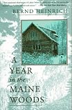 A Year In The Maine Woods