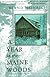 A Year in the Maine Woods