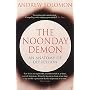 The Noonday Demon