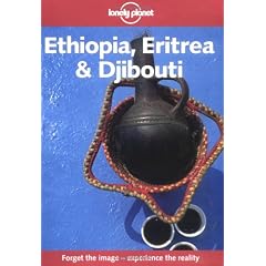 Lonely Planet Ethiopia Eritrea and Djibouti (Lonely Planet Travel Survival Kit)