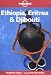 Ethiopia, Eritrea and Djibouti (Lonely Planet Country Guide)