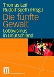 cover of Die fünfte Gewalt. Lobbyismus in Deutschland