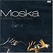Moska: Mais Novo de Novo