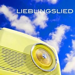 Lieblingslied [Explicit]