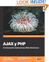 AJAX y PHP: Construyendo Aplicaciones Web Interactivas [Espanol] (Spanish Edition)