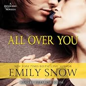 All Over You: A Devoured Novella | [Emily Snow]