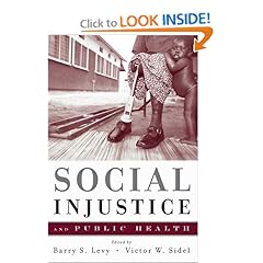 Social Injustice and Public Health