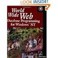 World Wide Web Database Programming for Windows NT