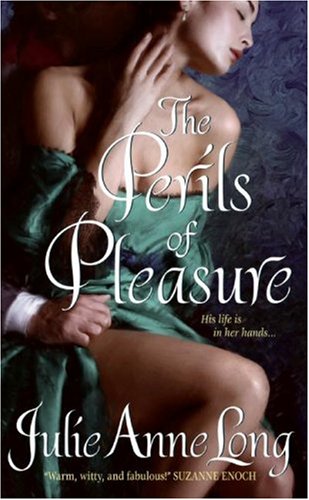 The Perils of Pleasure: Pennyroyal Green Series by Julie Anne Long