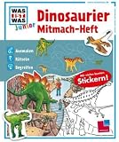 WAS IST WAS Junior - Mitmach-Heft Dinosaurier - Monika Ehrenreich