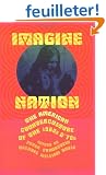 Imagine Nation: The American Counterculture of the 1960s and 1970s