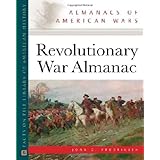 revolutionary war almanac almanacs of american wars