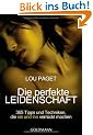 Die perfekte Leidenschaft: 365 Tipps und Techniken, die sie und ihn verr�ckt machen