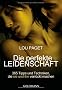 Die perfekte Leidenschaft: 365 Tipps und Techniken, die sie und ihn verr�ckt machen