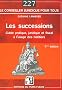Les successions : Guide pratique, juridique et fiscal � l'usage des h�ritiers