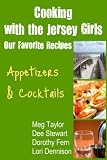 Cook Books Cooking with the Jersey Girls: Appetizers & Cocktails