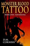 Monster Blood Tattoo 1. Foundling