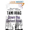 Down the Darkest Road