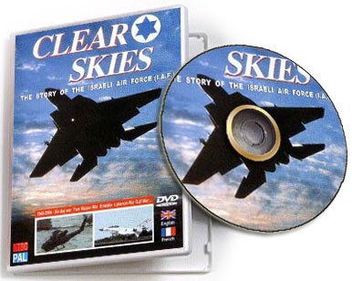Clear Skies - The Story of the Israeli Air Force
