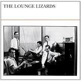 Lounge Lizardsvon "Lounge Lizards"