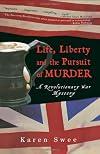 Life, Liberty and the Pursuit of Murder: A Revolutionary War Mystery