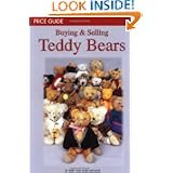 Buying and Selling Teddy Bears Price Guide by Doris Michaud and Terry Michaud