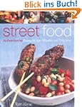 Street food. Authentische Rezepte von...