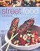 Bücher : Street food. Authentische Rezepte von Mexiko bis Thailand