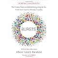 Bursts: The Hidden Patterns Behind Everything We Do, from Your E-mail to Bloody Crusades