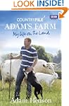 Countryfile: Adam's Farm: My Life on...