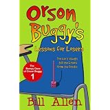 Orson Buggy's Lessons for Losers (The Bumpy Daze of Orson Buggy) ~ Bill Allen