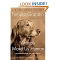 Animals Make Us Human: Creating the Best Life for Animals