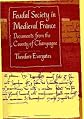 Feudal Society in Medieval France