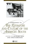 A Companion to the Literature and Culture of the American South (Blackwell Companions to Literature and Culture)