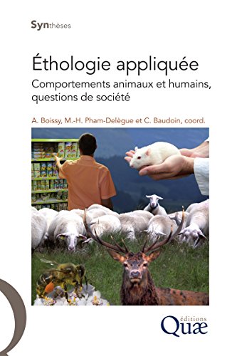 Download Éthologie appliquée: Comportements animaux et humains, questions de société Download Éthologie appliquée: Comportements animaux et humains, questions de société