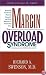 Margin/The Overload Syndrome: Learning to Live Within Your Limits