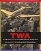 Search : TWA : Kansas City's Hometown Airline