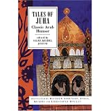 Tales of Juha: Classic Arab Folk Humor (International Folk Tales)