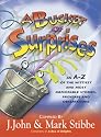 A Bucket of Surprises: An A-Z of the Wittiest, Shrewdest and Most Memorable Stories, Proverbs, Jokes and Sayings