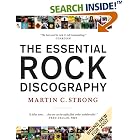 Click here to buy The Essential Rock Discography: Complete Discographies Listing Every Track Recorded by... by  Martin C. Strong and John Peel.