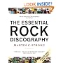 The Essential Rock Discography: Complete Discographies Listing Every Track Recorded by More Than 1,200 Artists