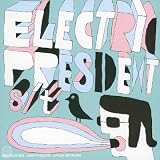 Revue Electric President  / Electric President