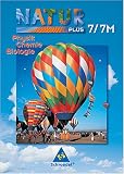 Natur plus 7. Neubearbeitung. Sch�lerband. Physik, Chemie, Biologie. Bayern. Hauptschule
