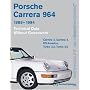 Porsche 911 Carrera (964) : 1989-1994 Technical Data Without Guesswork: Porsche Carrera 89-94 Tecnician's Handbook