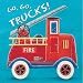 Go, Go, Trucks!