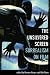 The Unsilvered Screen: Surrealism on Film
