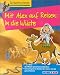 Mit Alex auf Reisen: In die W�ste