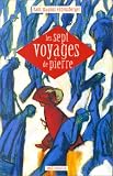 Les Sept Voyages de Pierre
