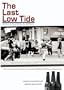The Last Low Tide