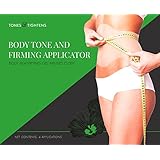 Ultimate Toning and Firming Body Applicator 5 Natural Body Wraps - it works to tone firm and tighten